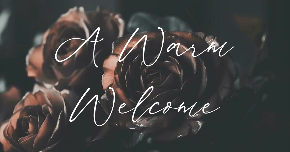 A Warm Welcome